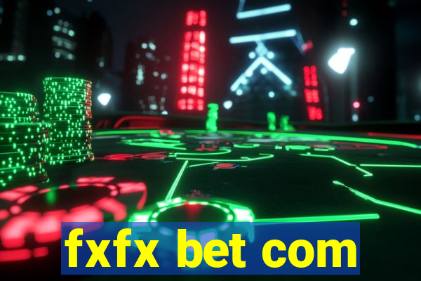 fxfx bet com